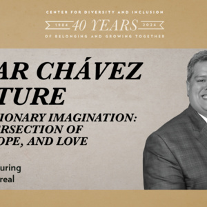 César Chávez Lecture